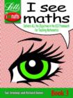 Image for I see maths  : delivers all the objectives in the KS3 framework for teaching mathematics: Book 3