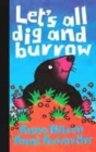 Image for Let&#39;s All Dig and Burrow