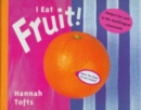 Image for I eat fruit!