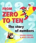 Image for From zero to ten  : the story of numbers
