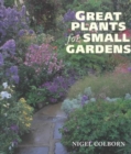 Image for Great Plants for Small Gardens