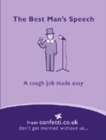 Image for The best man&#39;s speech  : a tough job made easy