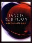 Image for Jancis Robinson&#39;s Wine Tasting Workbook