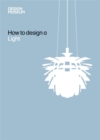 Image for How to design a light