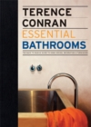 Image for Essential bathrooms  : the back to basics guide to home design, decoration &amp; furnishing
