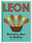 Image for Leon brownies, bars &amp; muffins  : naturally fast recipes