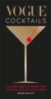 Image for Vogue cocktails  : classic drinks from the golden ago of cocktails