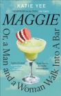 Maggie : Or, a Man and a Woman Walk into a Bar: ‘HEARTBURN for the 2020s’ The Times
