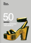 Image for Fifty Shoes that Changed the World
