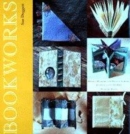 Image for BOOKWORKS : FRESH APPROACHES TO THE PRAC