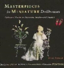 Image for Dollhouses  : a collector&#39;s guide to illuminate, inspire and treasure