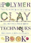Image for The polymer clay techniques book