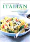 Image for The complete book of Italian cooking  : cuisines of the Mediterranean