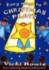 Image for Easy Ways to Christmas Plays : Three Complete Plays with Photocopy Permission