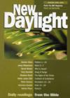 Image for NEW DAYLIGHT: DAILY READINGS FROM THE BI
