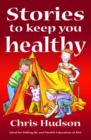 Image for Stories to Keep You Healthy