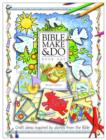 Image for Bible make and do  : stories to read, crafts to make1 : Bk. 1