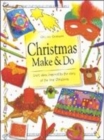 Image for Christmas make &amp; do  : craft ideas which bring the story of Christmas to life