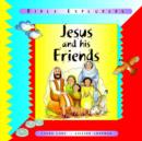 Image for Jesus and His Friends