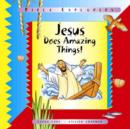 Image for Jesus Does Amazing Things