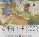 Image for Open the Door : A &#39;lift-the-flap&#39; board book