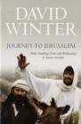Image for Journey to Jerusalem : Bible Readings from Ash Wednesday to Easter Sunday