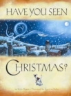 Image for Have You Seen Christmas?