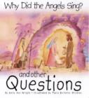 Image for Why Did the Angels Sing?