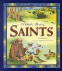 Image for A Child&#39;s Book of Saints