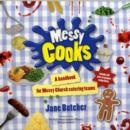 Image for Messy Cooks