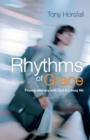 Image for Rhythms of Grace : Finding intimacy with God in a busy life