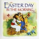 Image for On Easter Day in the Morning