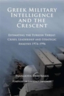 Image for Greek Military Intelligence and the Crescent