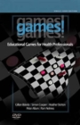 Image for Games! Games! Games! : Educational Games for Health Professionals (Single-user Edition)