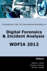 Image for Proceedings of the Seventh International Workshop on Digital Forensics &amp; Incident Analysis: WDFIA