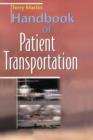 Image for Handbook of patient transportation