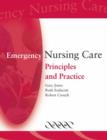 Image for Emergency nursing care  : principles and practice