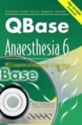 Image for QBase anaesthesia 6  : MCQ companion to fundamentals of anaesthesia