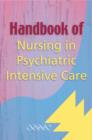 Image for Handbook of Nursing in Psychiatric Intensive Care