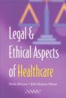 Image for Legal and Ethical Aspects of Healthcare