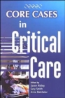 Image for Core Cases in Critical Care