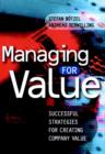 Image for Managing for value