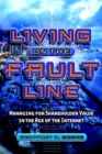 Image for Living on the fault line  : managing for shareholder value in the age of the Internet