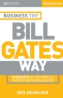 Image for Business the Bill Gates Way