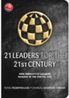 Image for 21 leaders for the 21st century  : how innovative leaders manage in the digital age