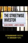 Image for The streetwise investor  : extraordinary investing for ordinary people