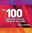 Image for The 100 greatest sales ideas of all time