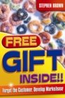 Image for Free gift inside!!: forget the customer - develop marketease
