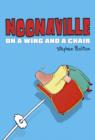 Image for Noonaville  : on a wing and a chair : v. 2 : Search for Sanity Continues