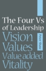 Image for The four Vs of vibrant leadership